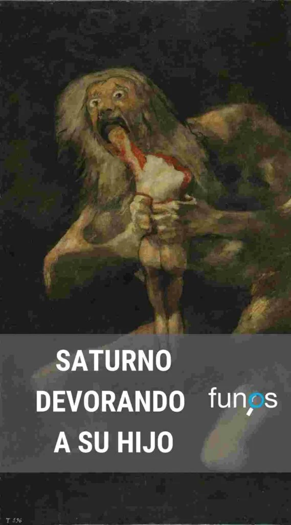 Saturno devorando a su hijo Francisco de Goya Funos
