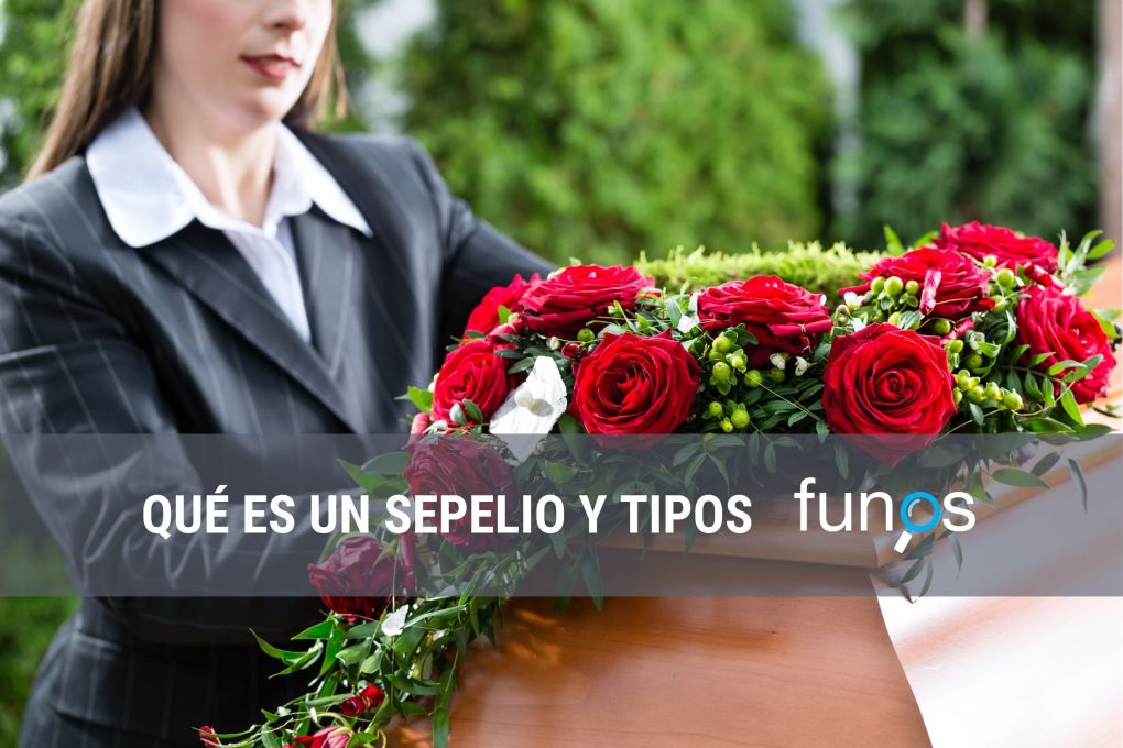 Qu Es Un Sepelio Y Qu Tipos Hay Funos Comparador De Funerarias qu-es-un-sepelio-y-qu-tipos-hay-funos-comparador-de-funerarias